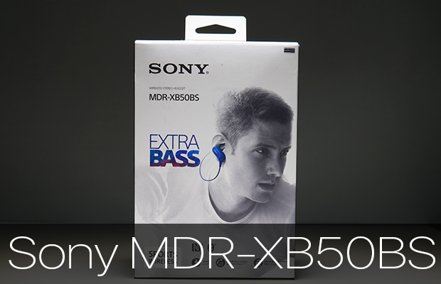Обзор беспроводных Bluetooth-наушников Sony MDR-XB50BS с поддержкой технологии EXTRA BASS