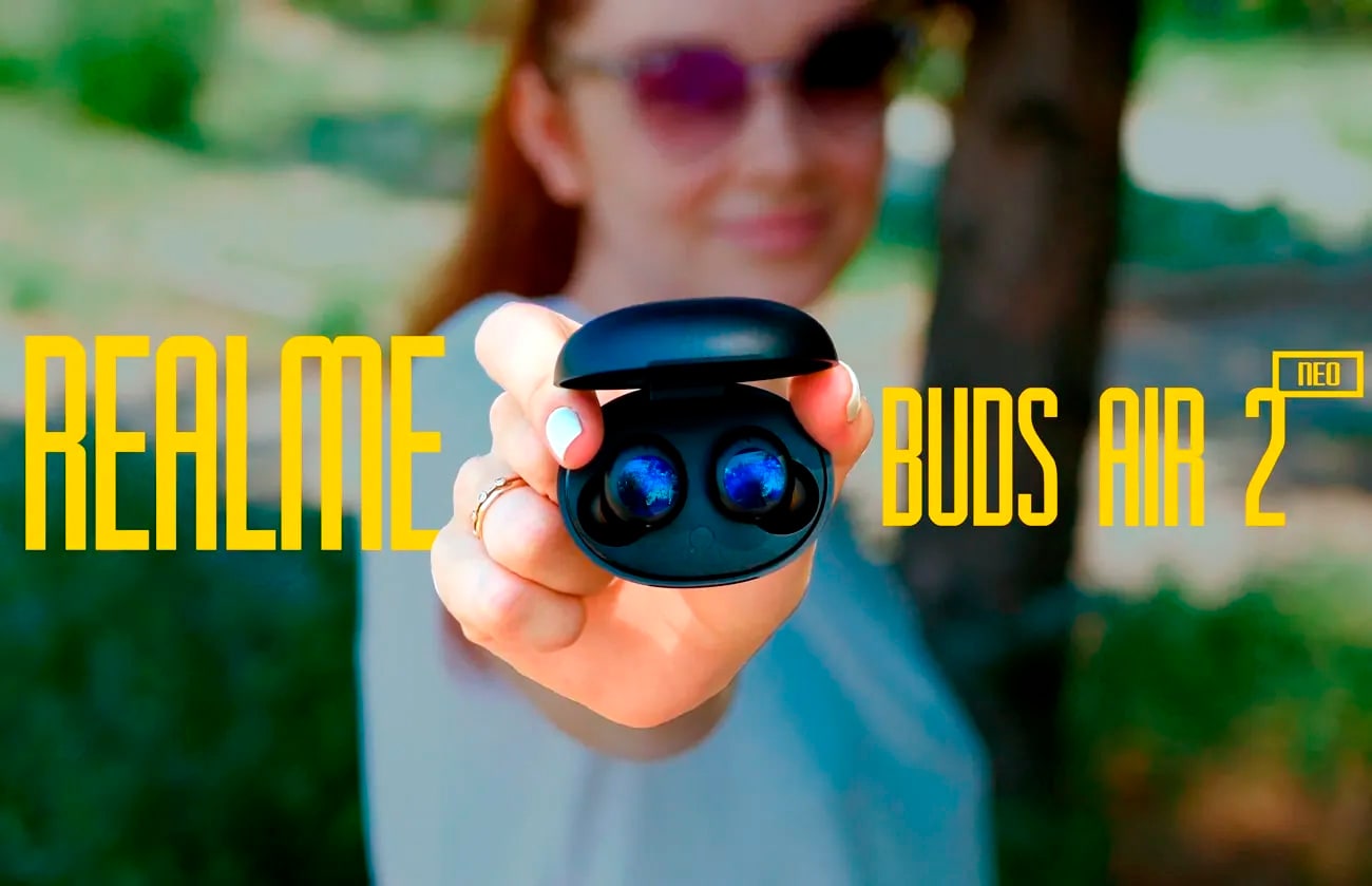 Обзор Realme Buds Air 2 Neo — бюджетные беспроводные наушники с функцией шумоподавления