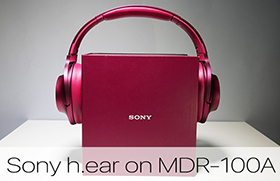 Обзор стильных полноразмерных наушников Sony h.ear on MDR-100AAP