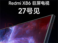 27 октября официально представят смарт-телевизор Redmi X86