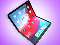 Apple готовит ноутбук с 20.25-дюймовым складным экраном и замену iPad Mini с 10-дюймовым складным экраном