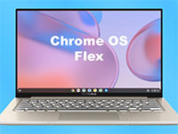 В Google сообщили, на какие девайсы не стоит ставить новую Chrome OS Flex