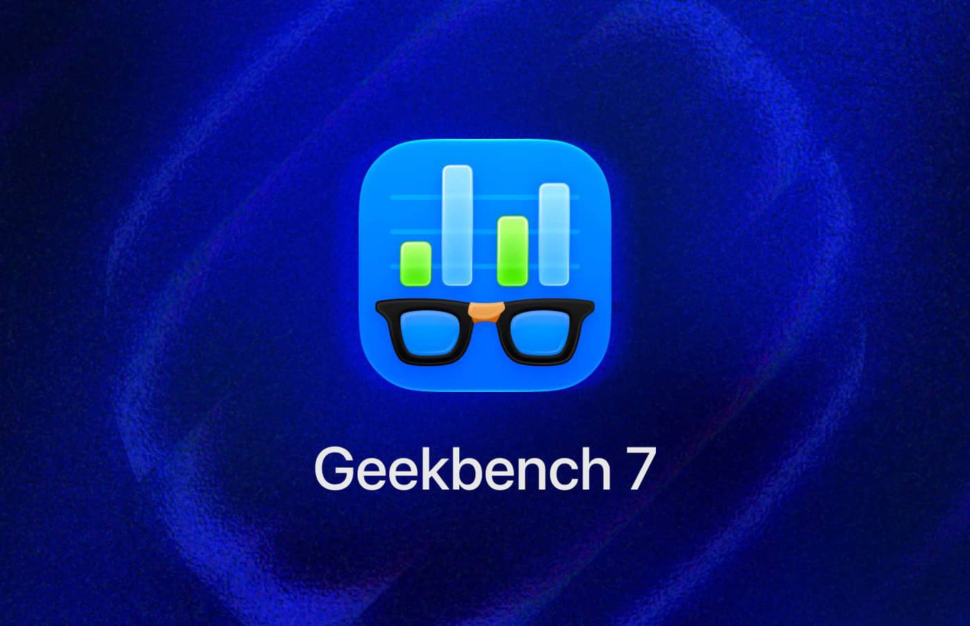Вийшов Geekbench 7: популярний бенчмарк отримав нові тести ШІ, оновлену перевірку процесорів і реалістичніші сценарії навантаження