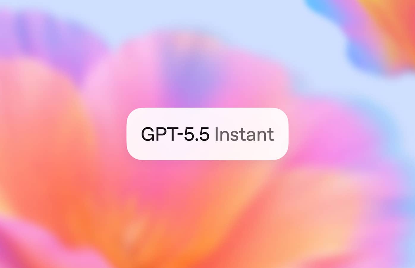 ChatGPT перейшов на GPT-5.5 Instant — OpenAI обіцяє менше помилок і точніші відповіді